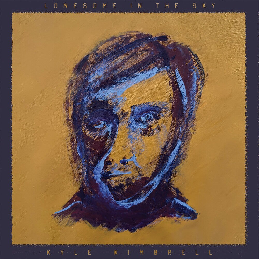 Kyle Kimbrell - Lonesome In The Sky [LP] [New Vinyl]