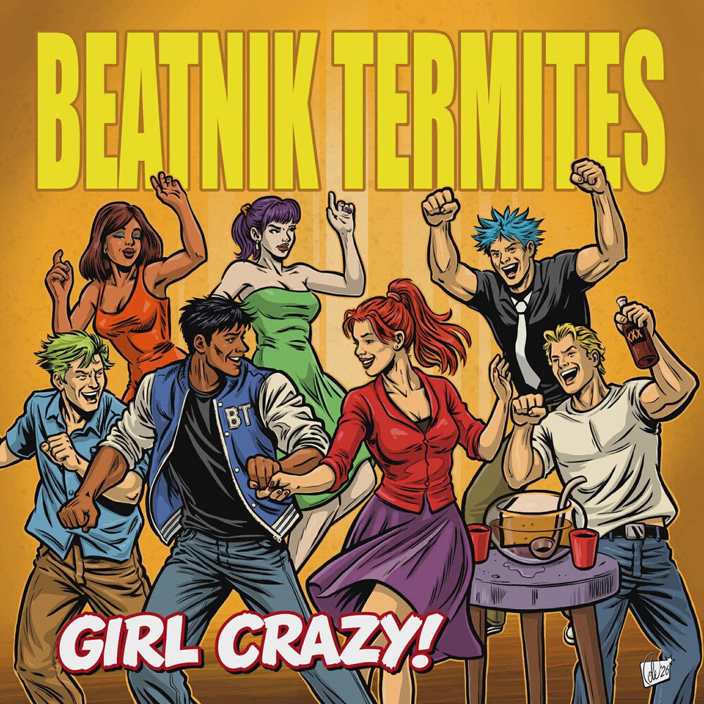 Pre-Order: Beatnik Termites - Girl Crazy [LP]
