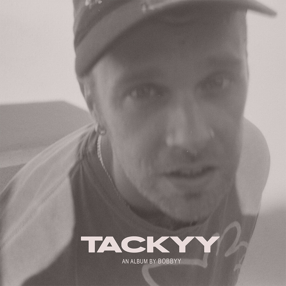 Pre-Order: Bobbyy - TACKYY [140 gram Bone White]