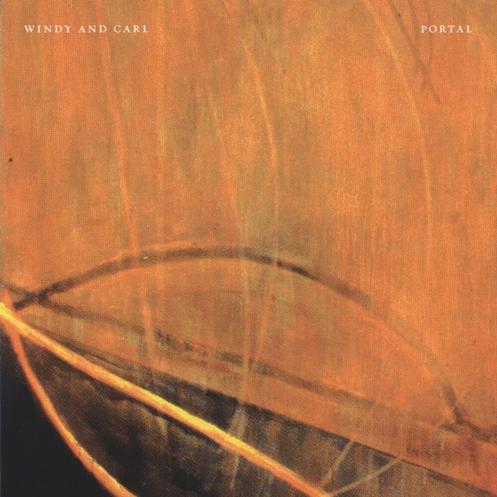 Pre-Order: Windy & Carl - Portal [LP]