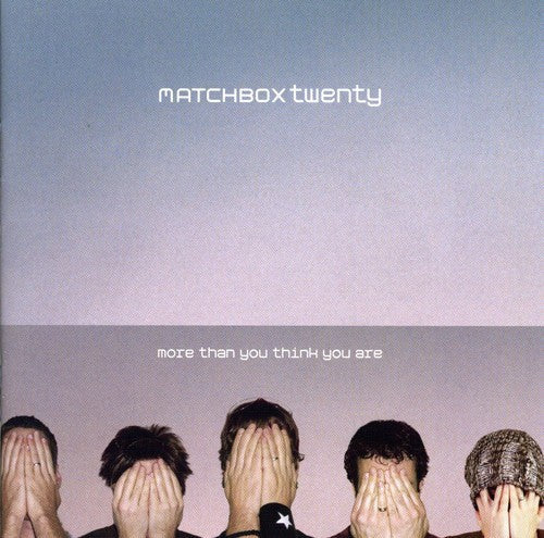 Matchbox Twenty - More Than You Think You Are [CD] [New CD]