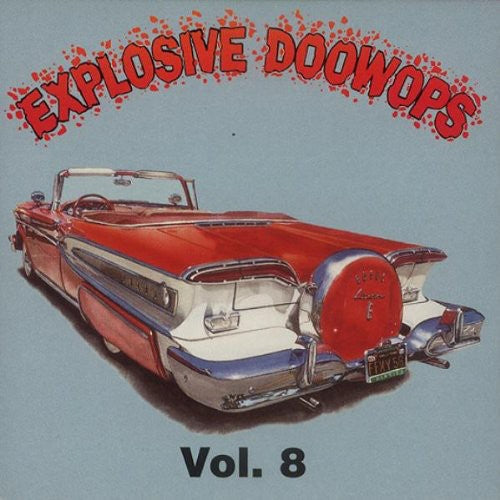 Explosive Doo Wops - Explosive Doo Wops 8 / Various [CD]