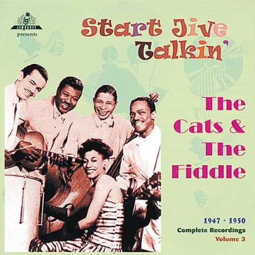 Cats & The Fiddle - Start Jive Talkin 1947-50 Music CD