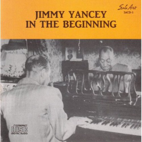 Jimmy Yancey - In the Beginning Music CD
