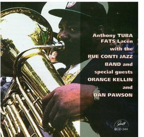 Anthony Lacen Tuba Fats - Anthony Tuba Fats Lacen Music CD