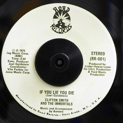 Clifton Smith & The Immortals - If You Lie You Die  /  Version (orig. press) [New Vinyl Record 7" Single]
