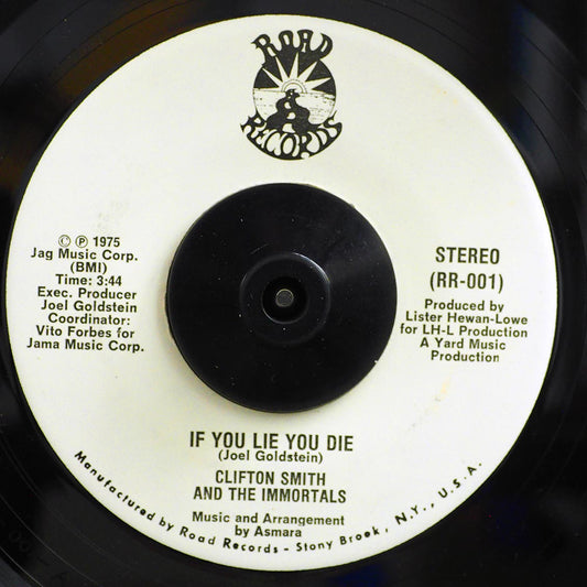 Clifton Smith & The Immortals - If You Lie You Die  /  Version (orig. press) [New Vinyl Record 7" Single]