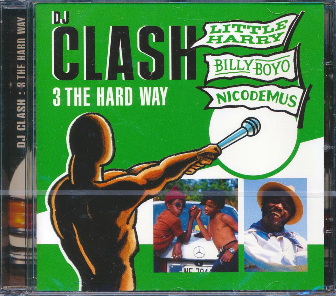 Little Harry, Billy Boyo, Nicodemus - DJ Clash: 3 The Hard Way [New CD]