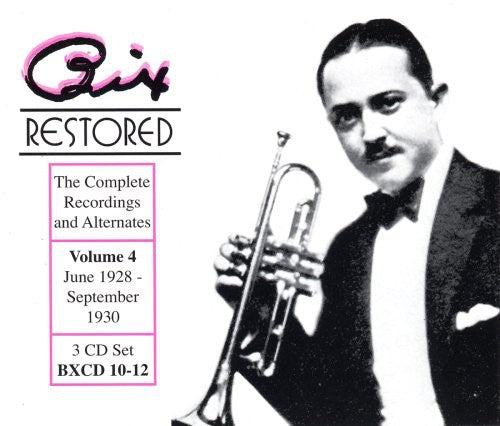 Bix Beiderbecke - Bix Restored 4 [CD]