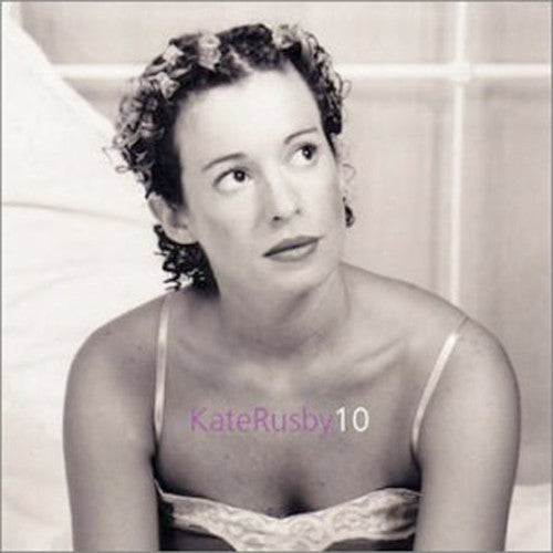 Kate Rusby - Ten [CD]