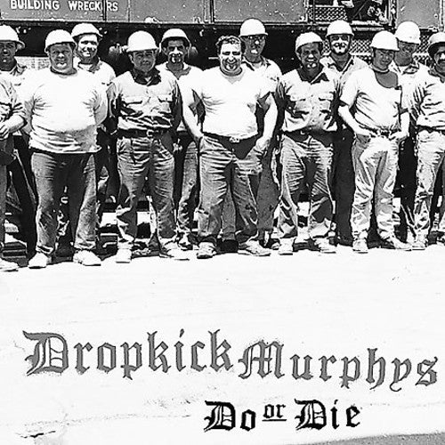Dropkick Murphys - Do or Die [LP] [New Vinyl]