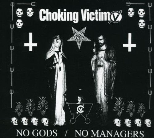 Choking Victim - No Gods, No Managers [CD] [New CD]