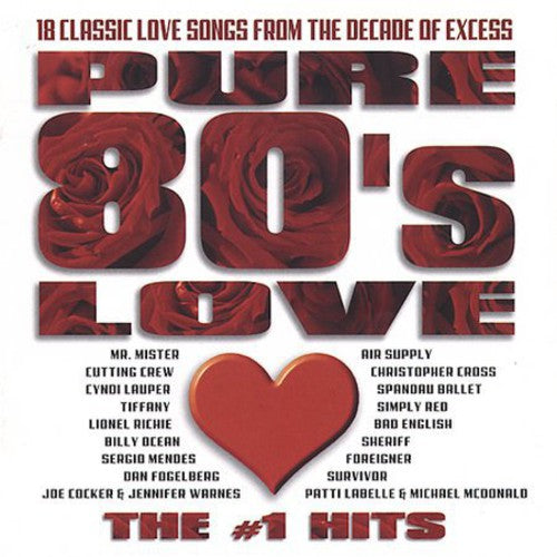 Pure 80s Love #1 Hits - Pure 80's Love: The #1 Hits Music CD