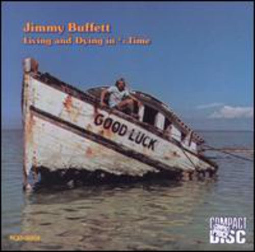 Jimmy Buffett - Living & Dying in 3/4 Time [CD] [New CD]