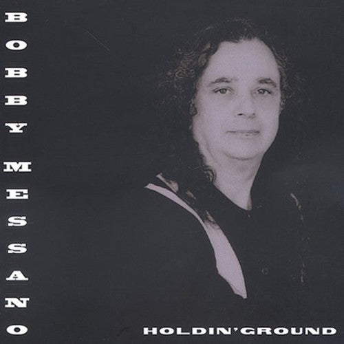 Bobby Messano - Holdin' Ground [CD]