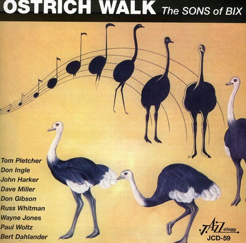 Sons Of Bix - Ostrich Walk Music CD