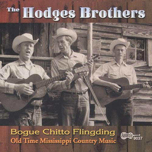 The Hodges Brothers - Bogue Chitto Flingding Music CD