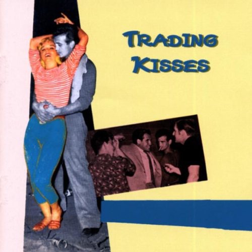 Trading Kisses - Trading Kisses Music CD