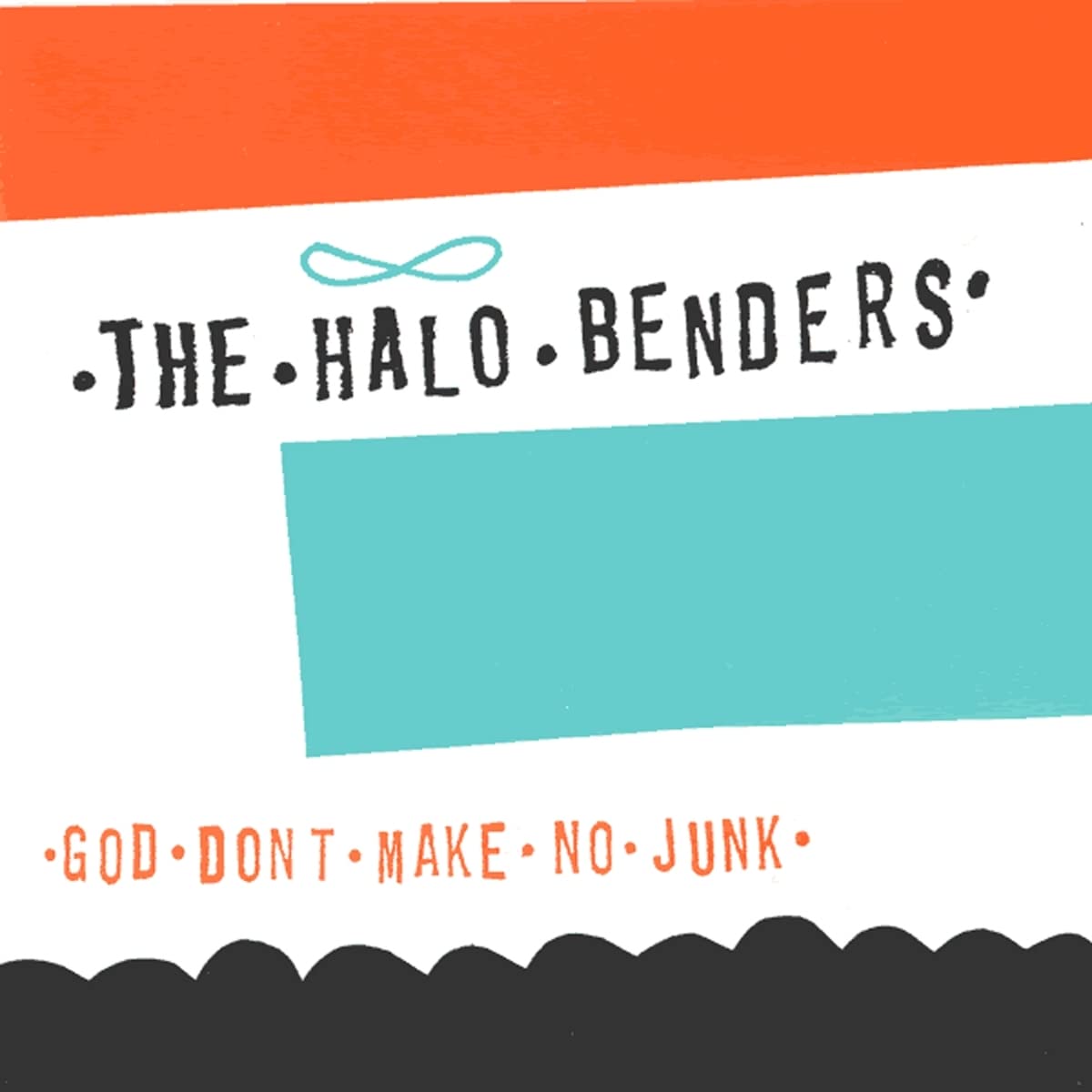 Halo Benders - God Don't Make No Junk [LP] Vinyl Record