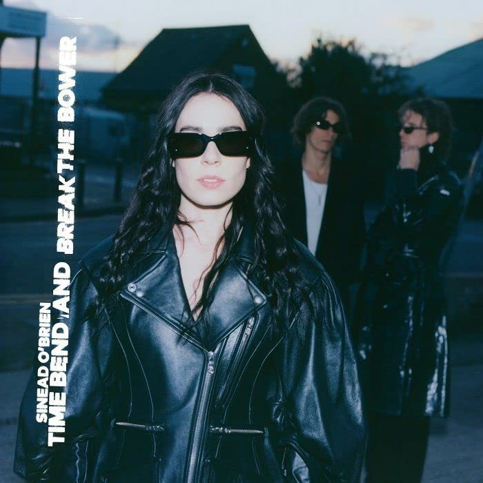 Sinead O'Brien - Time Bend & Break The Bower [Clear Vinyl] [Limited Edition] (Uk) Vinyl Record