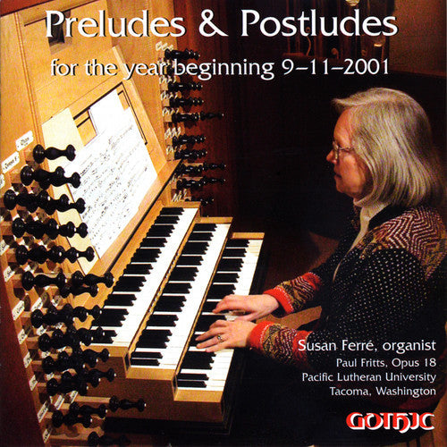 Susan Ferre - Preludes & Postludes for Year Beginning 9-11-2001 [CD]