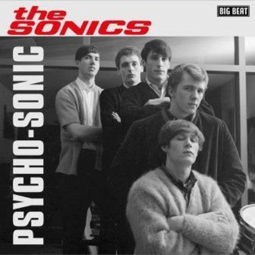 The Sonics - Psycho-Sonic [CD]