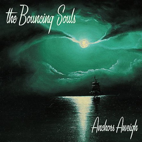 The Bouncing Souls - Anchors Aweigh [LP] [New Vinyl]