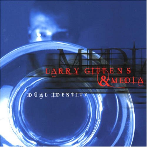 Larry Gittens - Dual Identity [CD]