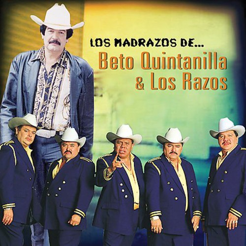 Los Razos Y Beto Quintanilla - Los Madrazos De Los Razos Y Beto Quintanilla [CD]