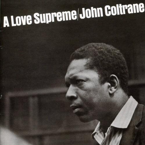 John Coltrane - A Love Supreme [Remaster] [New CD]