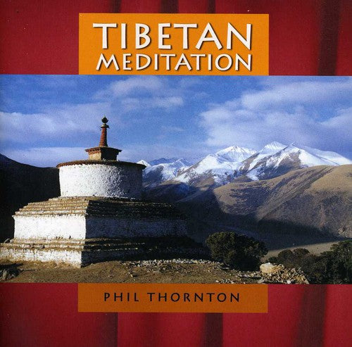 Phil Thornton - Tibetan Meditation [CD]