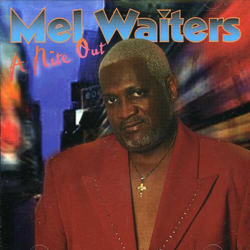 Mel Waiters - Nite Out [CD]