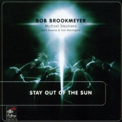 Bob Brookmeyer - Stay Out of the Sun [CD]