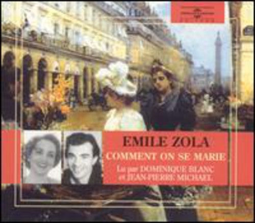 DOMINIQUE BLANC - Emile Zoila:Comment On Se Marie [CD]