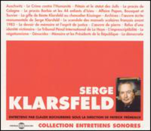 SERGE KLARSFELD - Entretiens Par Claude Bochurberg [CD]