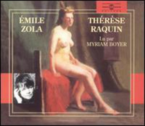 Miriam Boyer - Therese Raquin:Emile Zoila [CD]