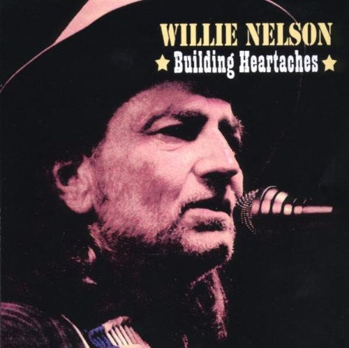 Willie Nelson - Building Heartaches [CD]