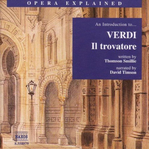 David Timson - Il Trovatore: Introduction to Verdi [CD]