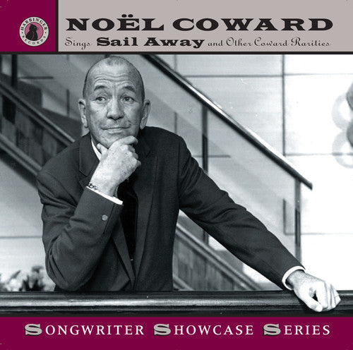 Noël Coward - Sings Sail Away and Other Coward Rarities Music CD