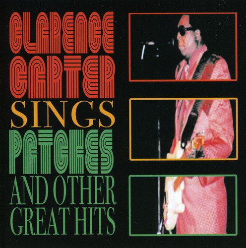 Clarence Carter - Sings Patches & Other Great Hits [CD]