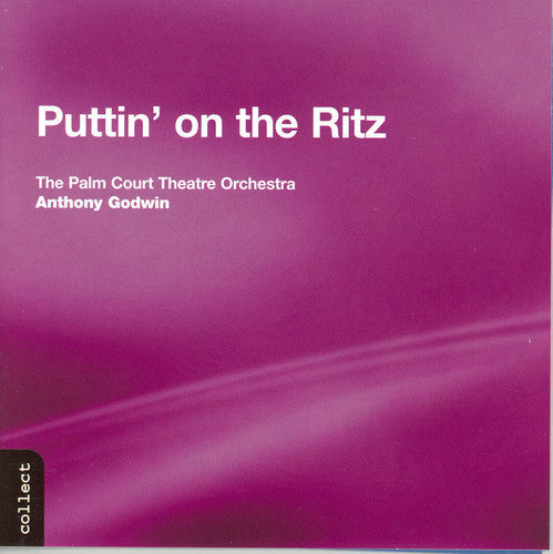 Anthony Godwin - Puttin on the Ritz [CD]
