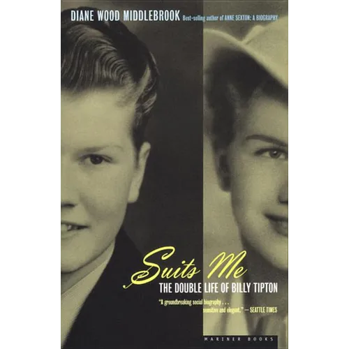 Suits Me: The Double Life of Billy Tipton