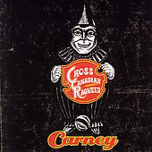 Cross Canadian Ragweed - Carney [CD]