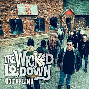 Wicked Lo-Down - Out Of Line [LP] Vinyl Record
