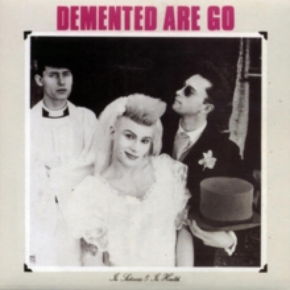 Demented Are Go - In Sickness And In Health (Blk) [Clear Vinyl] [Deluxe] Vinyl Record