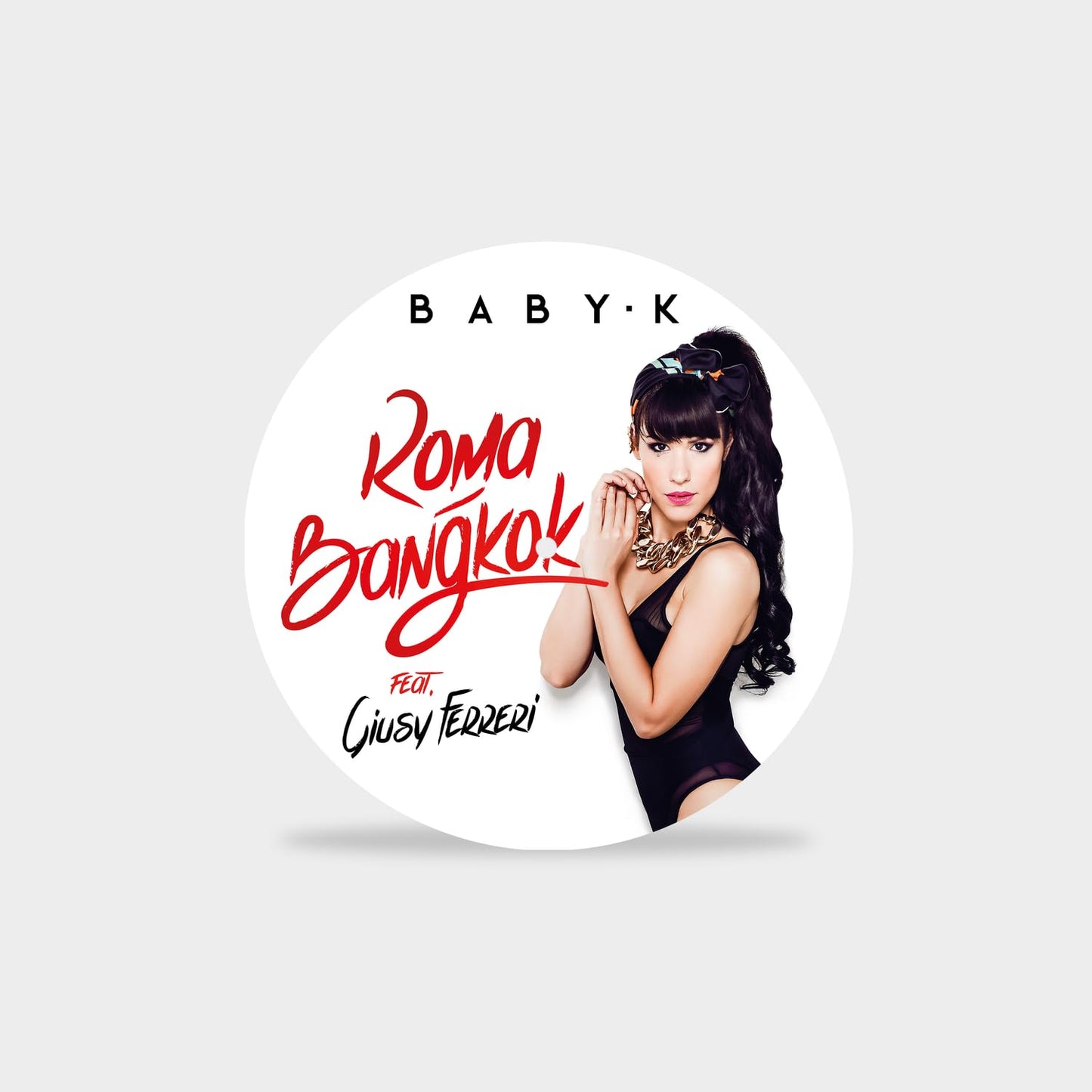 Baby K - Roma - Bangkok (10in) (Pict) (Ita) [LP] Vinyl Record