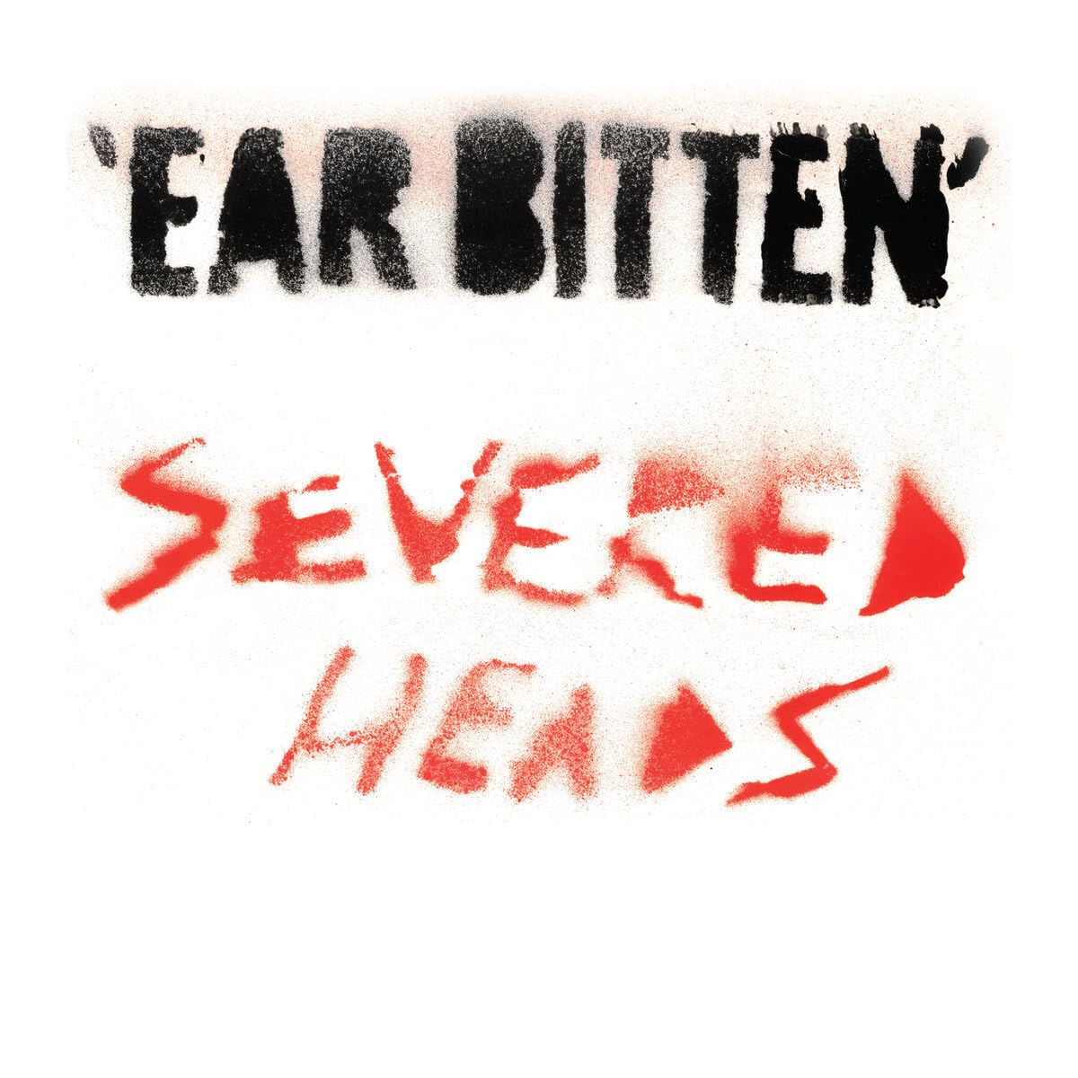 Severed Heads - Ear Bitten (Can) [LP] Vinyl Record