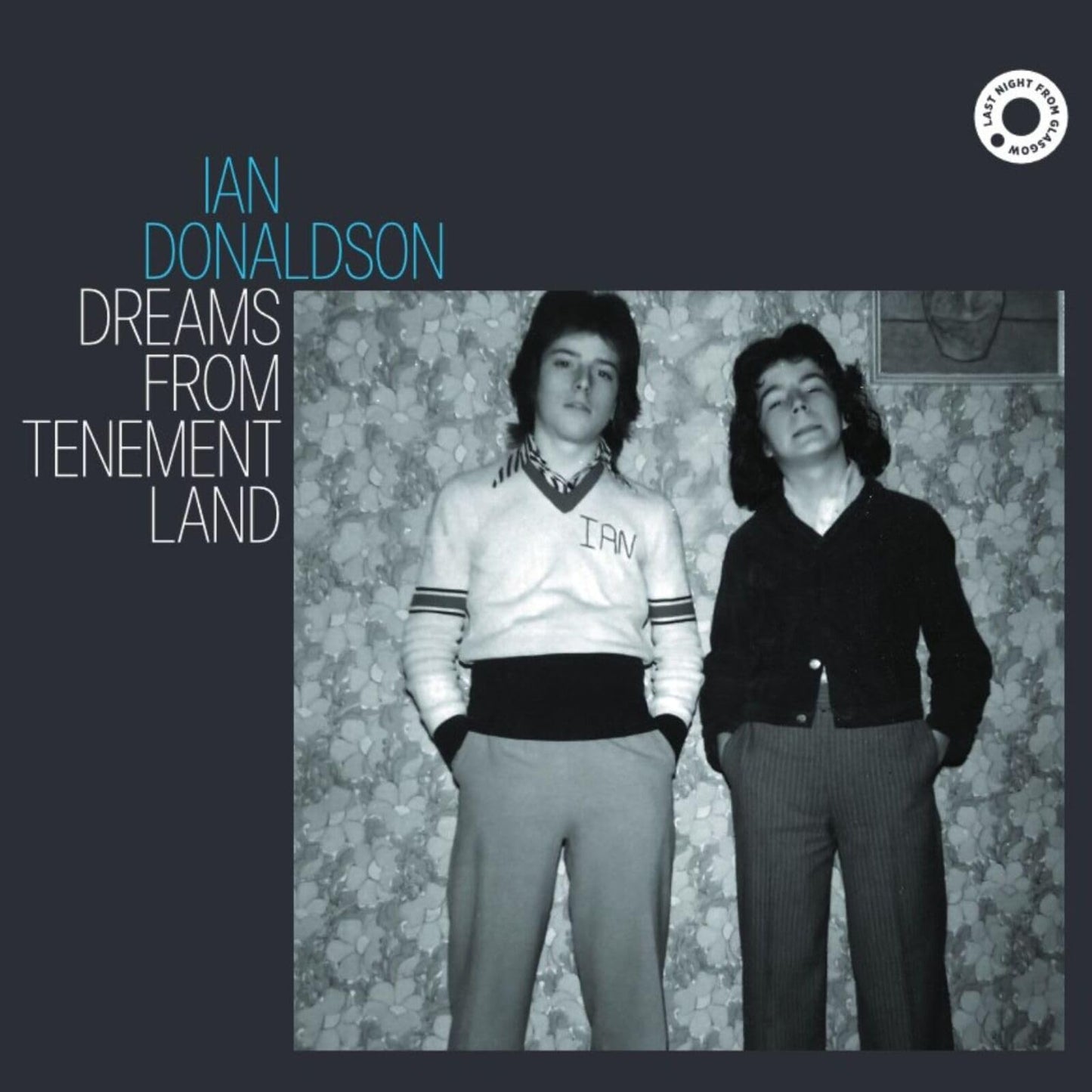 Ian Donaldson - Dreams From Tenement Land (Uk) [LP] Vinyl Record