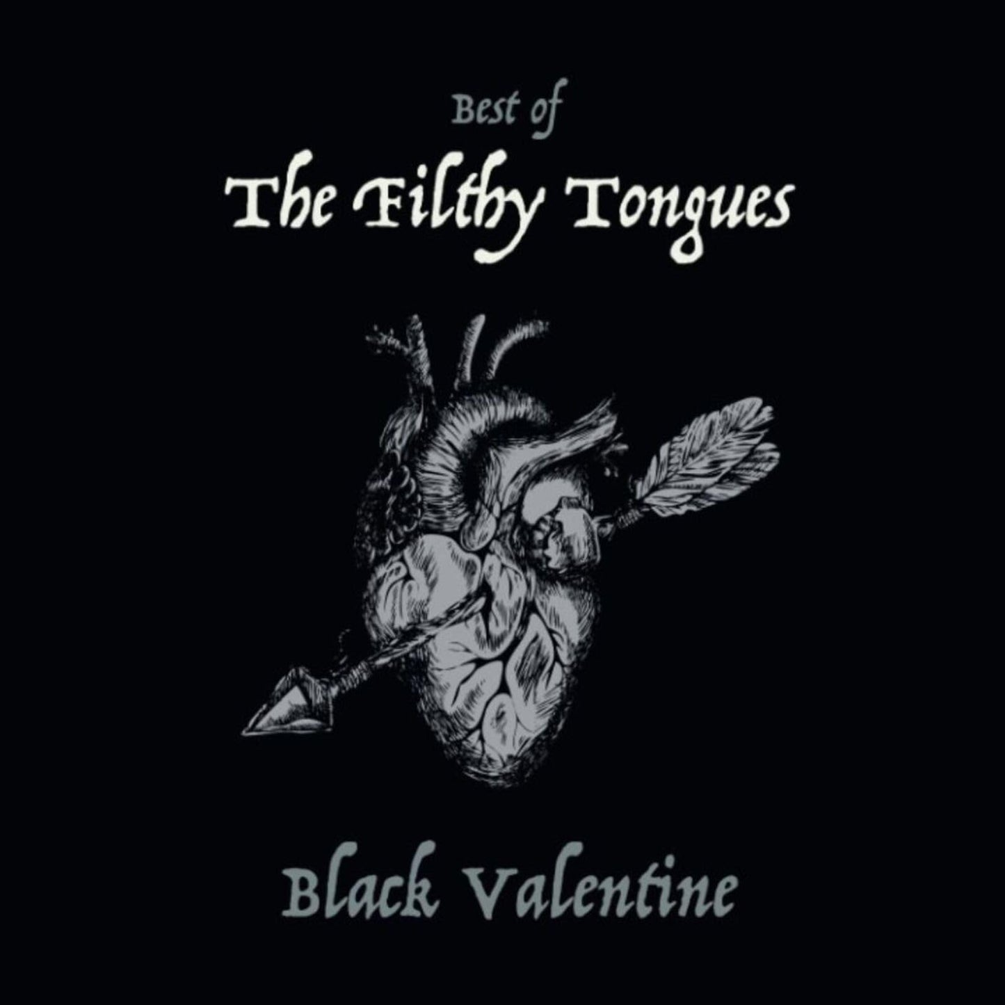 Filthy Tongues - Black Valentine (The Best Of) (Uk) [LP] Vinyl Record