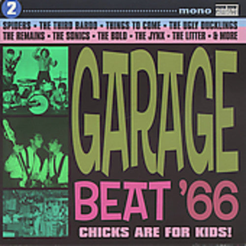 Garage Beat 66 - Garage Beat '66, Vol. 2: Chicks Are For Kids Music CD